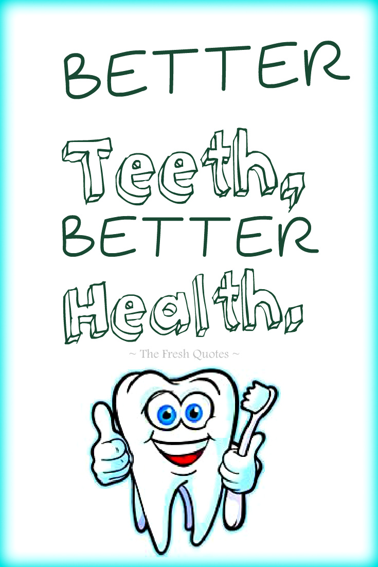 Better Tooth-Better Health